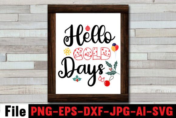 Hello Cold Days SVG Cut File