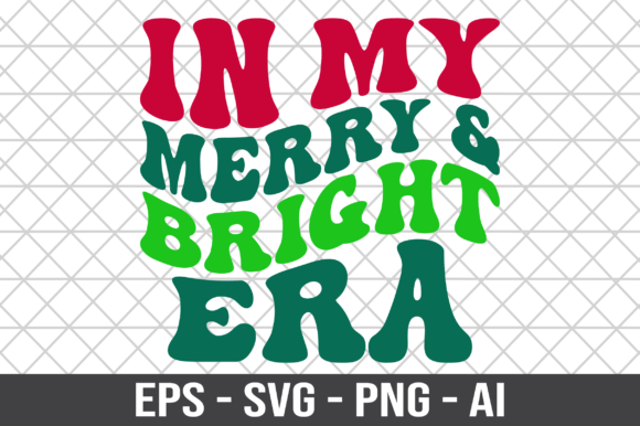 In My Merry Bright Era Retro SVG for Crafts and Graphics