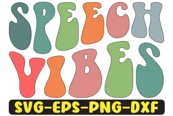 Speech Vibes Groovy Retro Svg Design