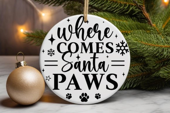 Where Comes Santa Paws SVG for Crafts and Graphics