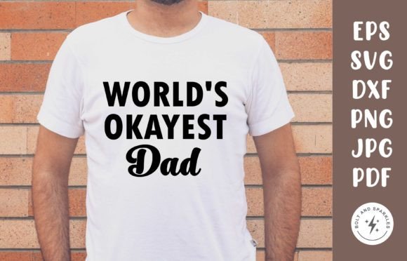 World's Okayest Dad SVG for Blog and Website Graphics